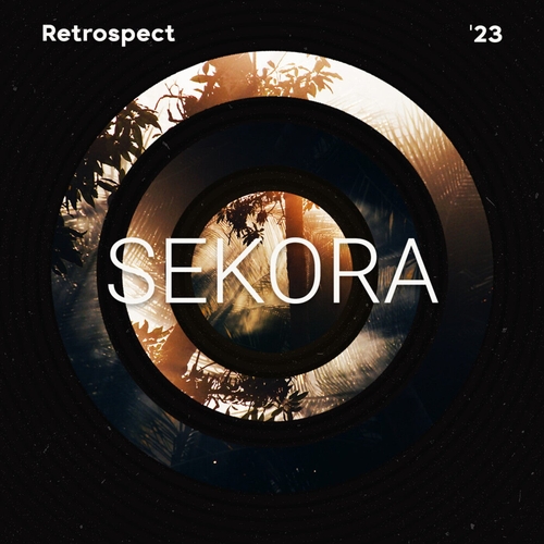 VA - Sekora in Retrospect 2023 [SEKCP001BP]